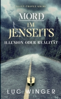Mord im Jenseits: Illusion oder Realität 3756832783 Book Cover