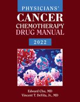 Physicians' Cancer Chemotherapy Drug Manual 2022 null Book Cover