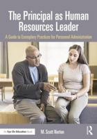 Principal as Human Resource Leader: A Guide to Exemplary Practices for Personnel Administration 1138024406 Book Cover