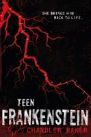 Teen Frankenstein: High School Horror 1250068878 Book Cover