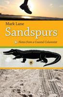 Sandspurs: Notes from a Coastal Columnist (Florida History and Culture) 0813032342 Book Cover