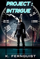Project : Intrigue B0DY4K1959 Book Cover