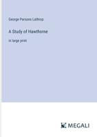 A Study of Hawthorne 1494485524 Book Cover