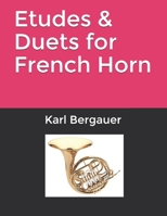 Etudes & Duets for French Horn B08Y49YBC7 Book Cover