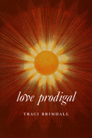 Love Prodigal 1556597029 Book Cover