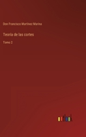 Teor�a de las cortes: Tomo 2 3368112503 Book Cover