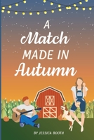 A Match Made in Autumn B0BHZYL1TG Book Cover