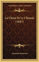 La Chine Et Les Chinois 1271350750 Book Cover