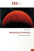 Marketing Planétaire 6202547545 Book Cover