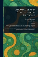 Anomalies and Curiosities of Medicine 1022948482 Book Cover