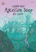 Mycelium Seep 1912700115 Book Cover