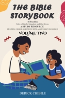 The Bible Storybook 46 Parables: Tales of God's Kingdom and Our Lives 1088141978 Book Cover