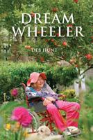 Dream Wheeler 1484154347 Book Cover