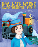 How Kate Warne Saved President Lincoln 0807541176 Book Cover
