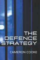 The Defence Strategy B098GSP6WF Book Cover
