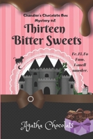 Thirteen Bitter Sweets B09HFXSB8N Book Cover