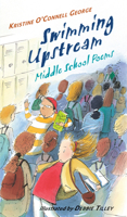 Swimming Upstream: Middle School Poems 1328900185 Book Cover