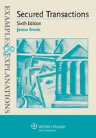 Secured Transactions: Examples And Explanations (The Examples & Explanations Series) 1454817682 Book Cover