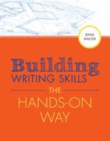 Building Writing Skills the Hands-On Way 1305865928 Book Cover