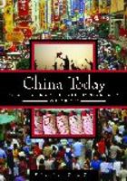 China Today [Two Volumes]: An Encyclopedia of Life in the People's Republic 0313327688 Book Cover