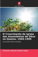 O Crescimento da Igreja das Assembleias de Deus no Quénia: 1969-1999 (Portuguese Edition) 6208376157 Book Cover