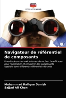Navigateur de référentiel de composants: Une étude sur les mécanismes de recherche efficaces pour rechercher et récupérer des composants logiciels ... référentiels distants 6203517712 Book Cover