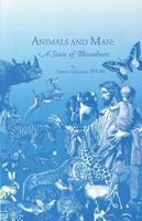 Animals and Man: A State of Blessedness 0937032905 Book Cover
