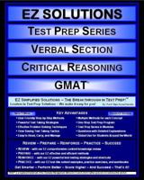 EZ Solutions - Test Prep Series - Verbal Section - Critical Reasoning - GMAT (Edition: Updated. Version: Revised. 2015) (EZ Test Prep) 1605629561 Book Cover