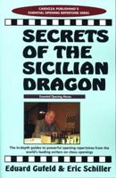 Secrets Of The Sicilian Dragon (Chess Books) 0940685922 Book Cover