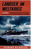 Landser im Weltkrieg – Weserübung: Die dramatischen Einsätze der Deutschen Kriegsmarine bei der Besetzung Dänemarks und Norwegens (Landser im ... in Romanheft-Länge) (German Edition) 3964033987 Book Cover