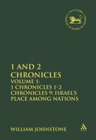 1 and 2 Chronicles: Volume 1: 1 Chronicles 1-2 Chronicles 9: Israel's Place among Nations 1850756937 Book Cover