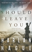 If I Should Leave You: A Historical Fiction Double 1647347963 Book Cover