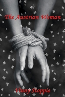 The Austrian Woman 1536974307 Book Cover