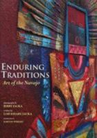 Enduring Traditions: Art of the Navajo 0873585844 Book Cover