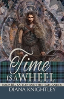 Time is a Wheel B0C2SM7WBR Book Cover