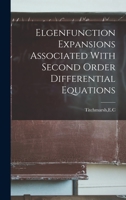 Elgenfunction Expansions Associated With Second Order Differential Equations 1014972221 Book Cover
