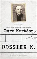 Dossier K: A Memoir 1612192025 Book Cover