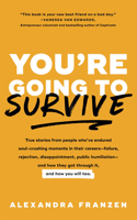 You're Going to Survive 1633536793 Book Cover