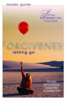 Forgiveness: Letting Go 0687466008 Book Cover