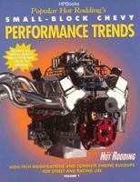 Popular Hot Rodding's Small-Block Chevy Performance Trends, Vol. 1 1557883343 Book Cover