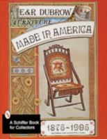 Furniture Made in America: 1875-1905 (Schiffer Book for Collectors (Paperback)) 0764305956 Book Cover
