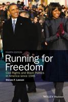 Running for Freedom: Civil Rights and Black Politics In America Since 1941 0075569752 Book Cover