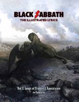 Black Sabbath: The Illustrated Lyrics Vol 2: Songs of Protest & Apocalypse (Volume 2) 0991199111 Book Cover