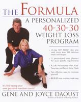 The Formula: A Personalized 40-30-30 Weight-Loss Program 0345443055 Book Cover