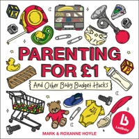 Ladbaby – Parenting for £1: …and other baby budget hacks 1787630161 Book Cover