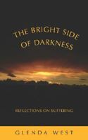 The Bright Side of Darkness 0976201488 Book Cover