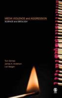 Media Violence and Aggression: Science and Ideology 141291440X Book Cover