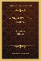 A Night With The Yankees: A Lecture 1120125251 Book Cover