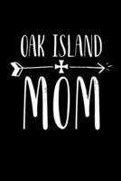 Oak Island Mom: Oak Island Nova Scotia Treasure, Mystery and Templar Noebook or Journal 1699278237 Book Cover