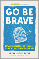 Go Be Brave 1637742517 Book Cover